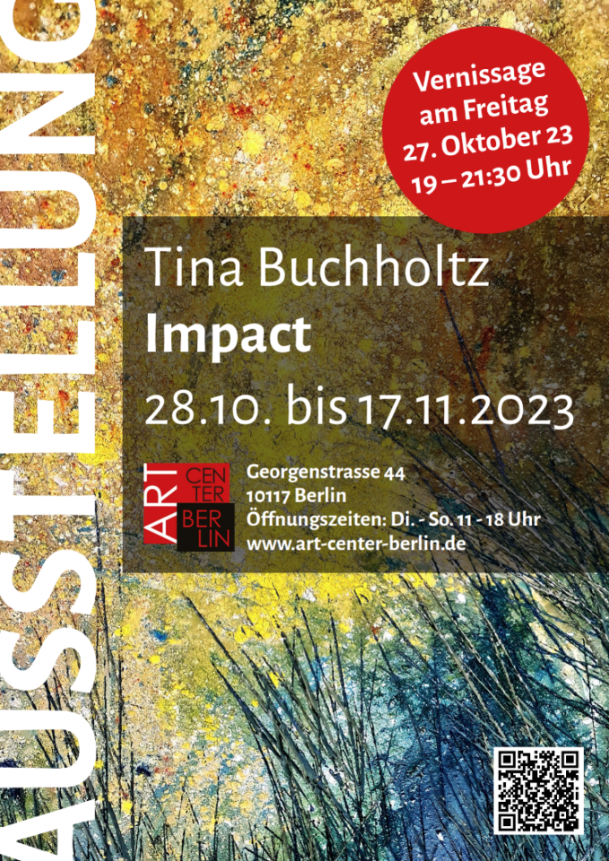 Plakat zur Ausstellung Tina Buchholtz. Impact